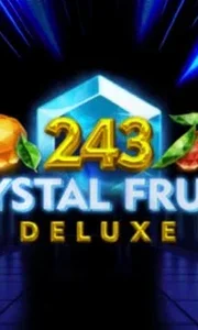 243 Crystal Fruits Deluxe